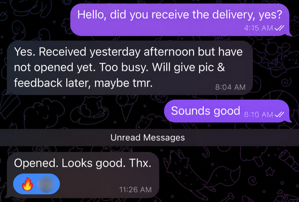 Customer message saying the received order was opened and looks good